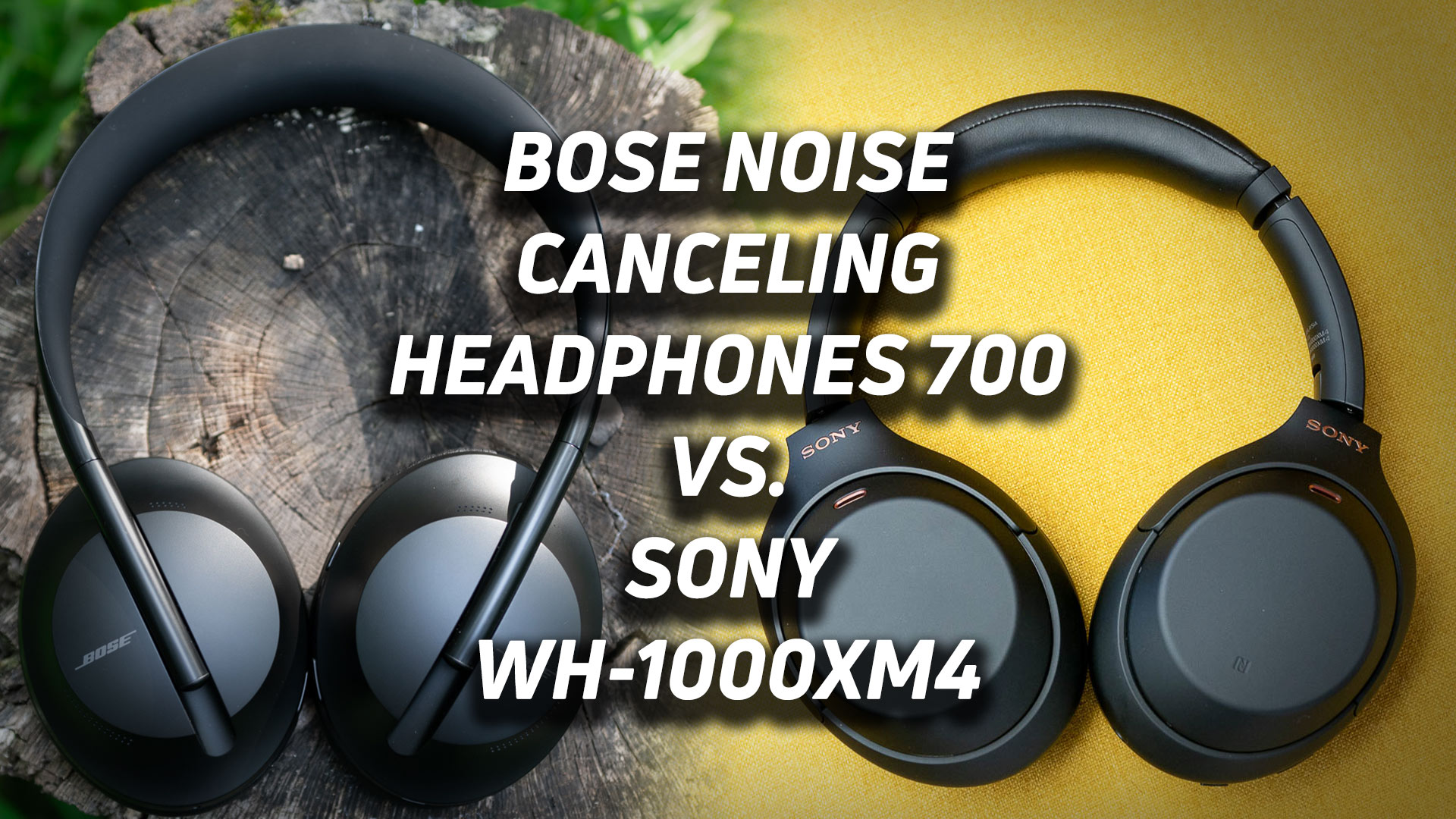 Bose Noise Cancelling Headphones 700 vs WH-1000XM4 - SoundGuys