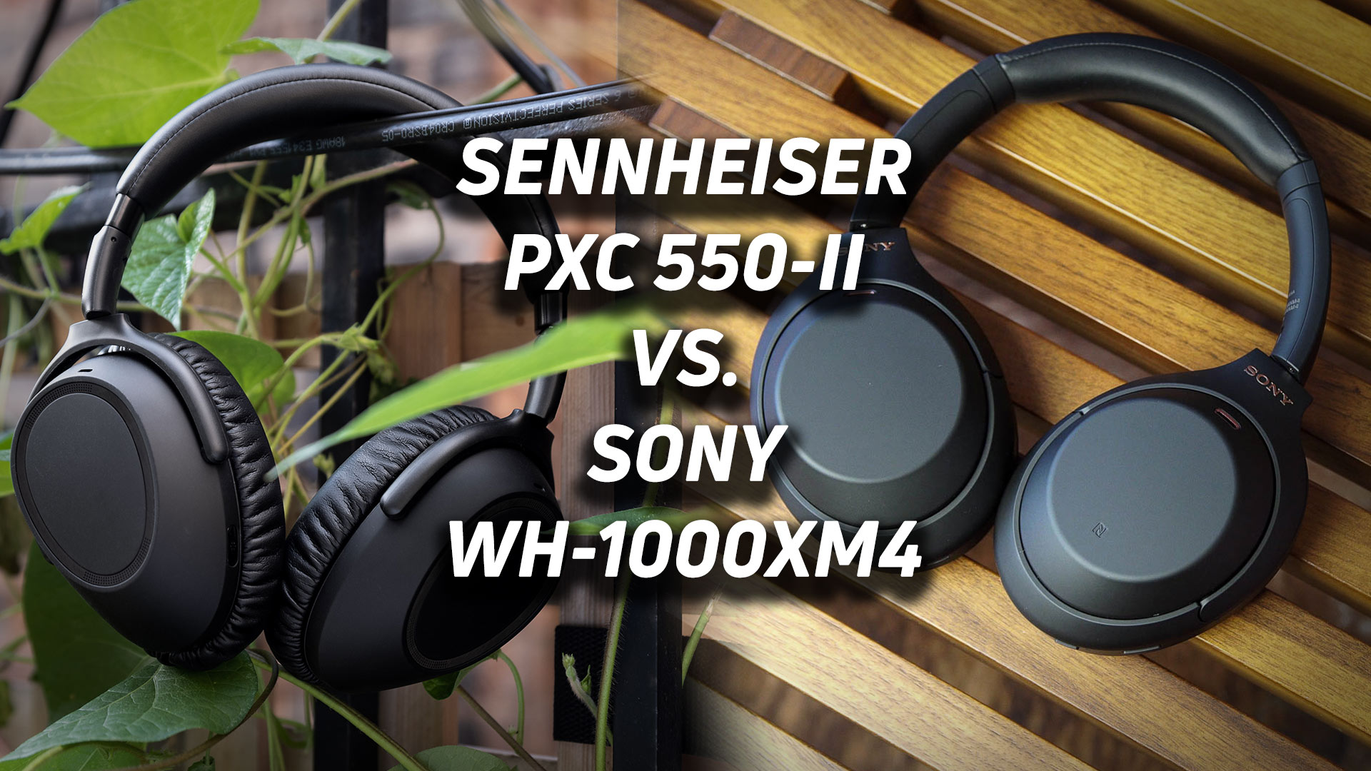 Sony WH-1000XM4 vs Sennheiser PXC 550-II - SoundGuys