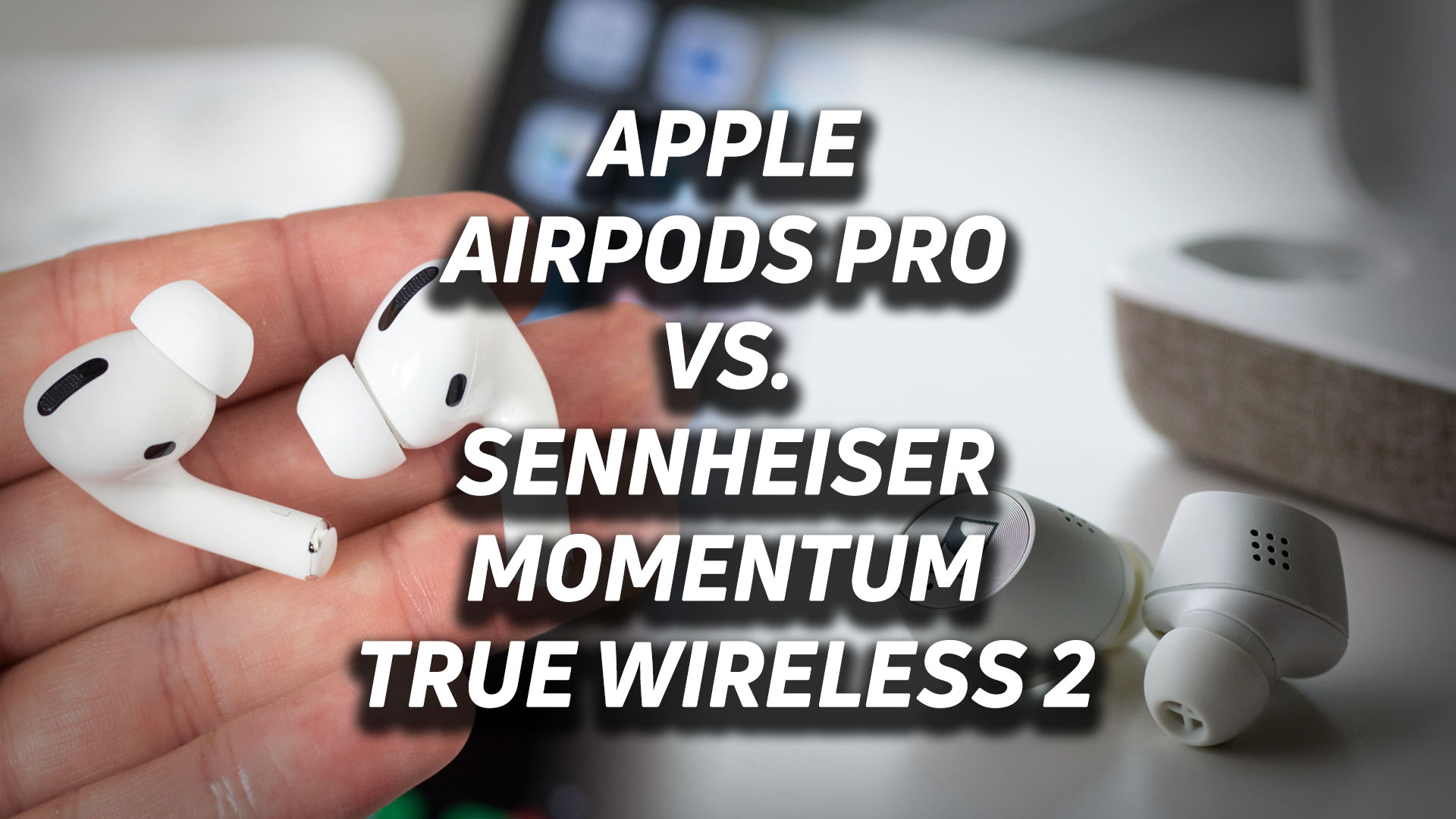 Apple AirPods Pro vs Sennheiser MOMENTUM True Wireless 2 - SoundGuys