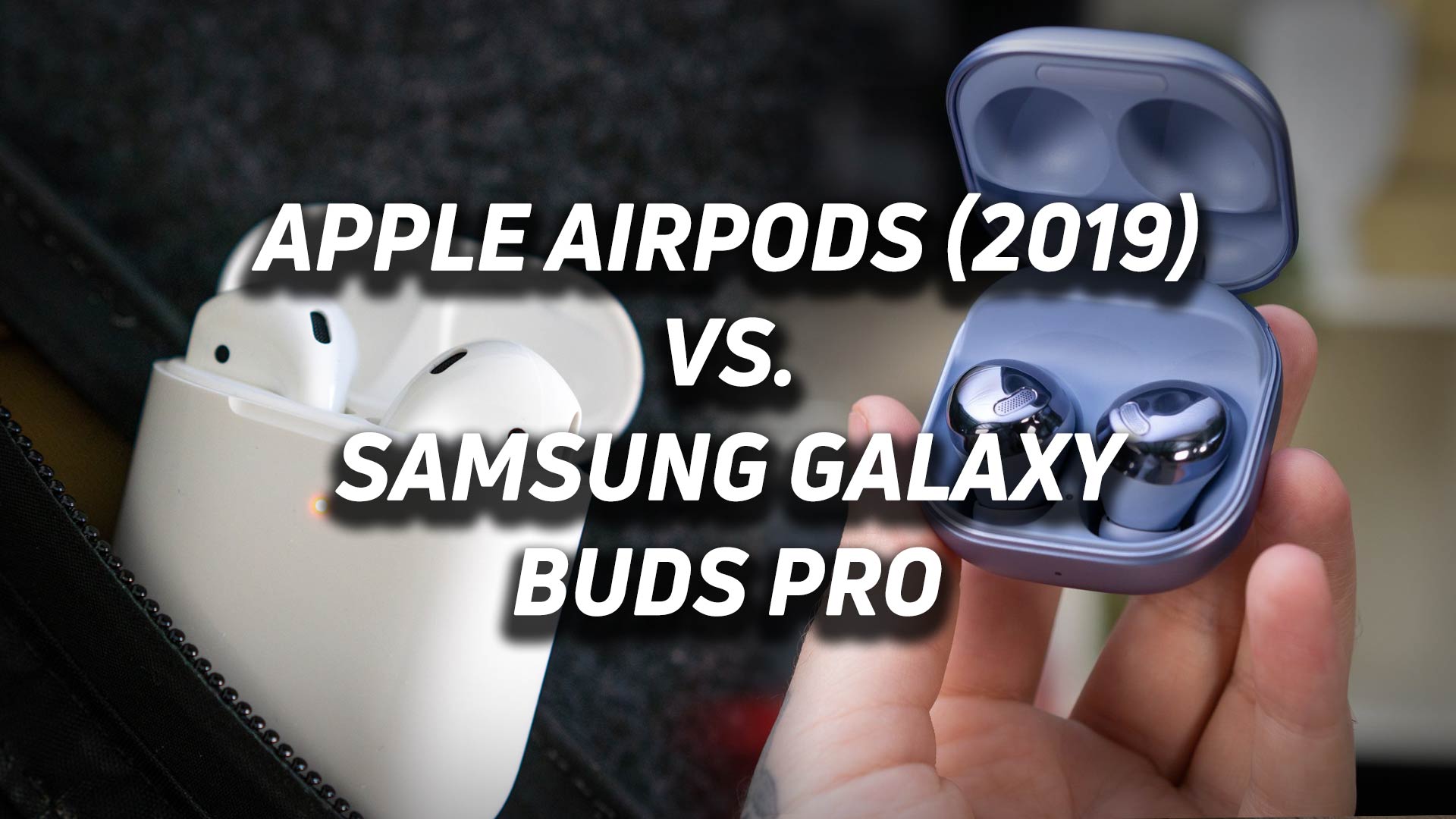 Apple AirPods (2nd generation) vs Samsung Galaxy Buds Pro - SoundGuys
