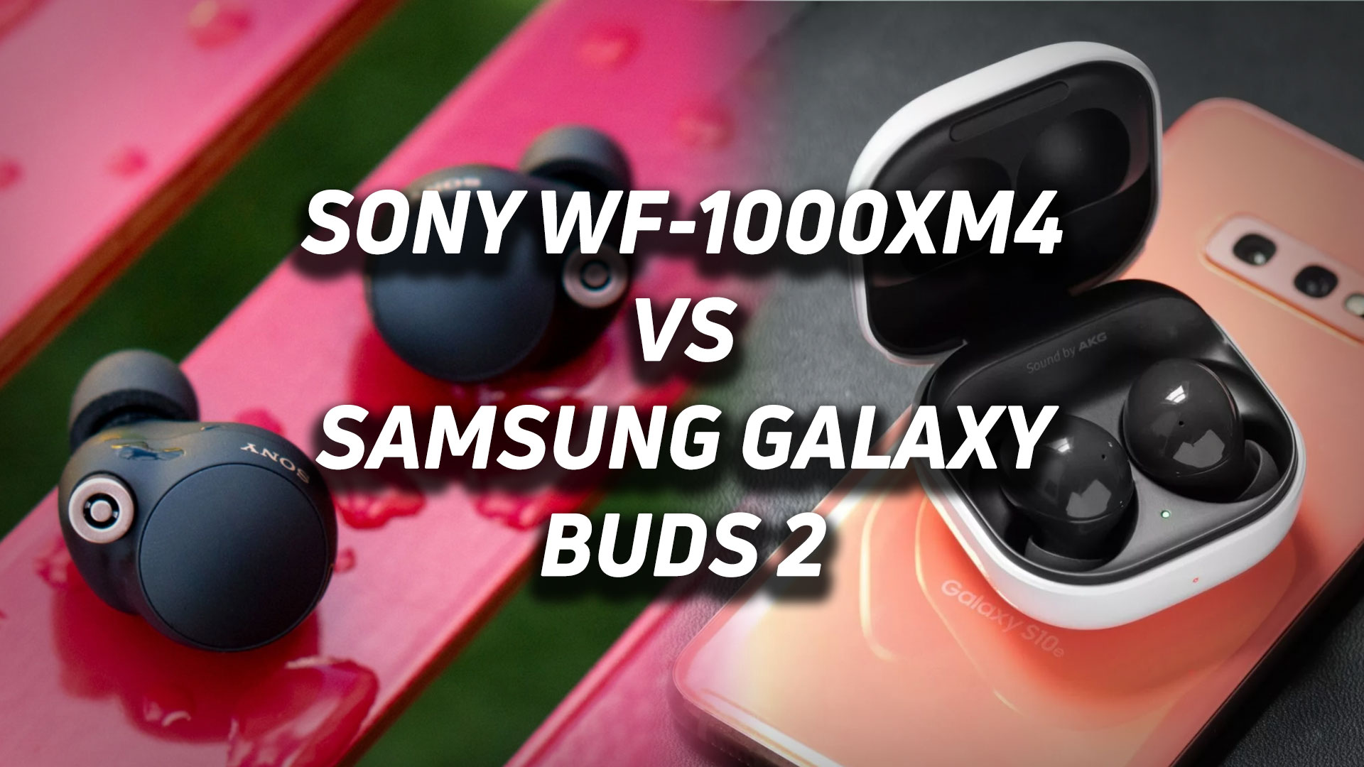 Sony WF-1000XM4 vs Buds - 2 Samsung Galaxy SoundGuys