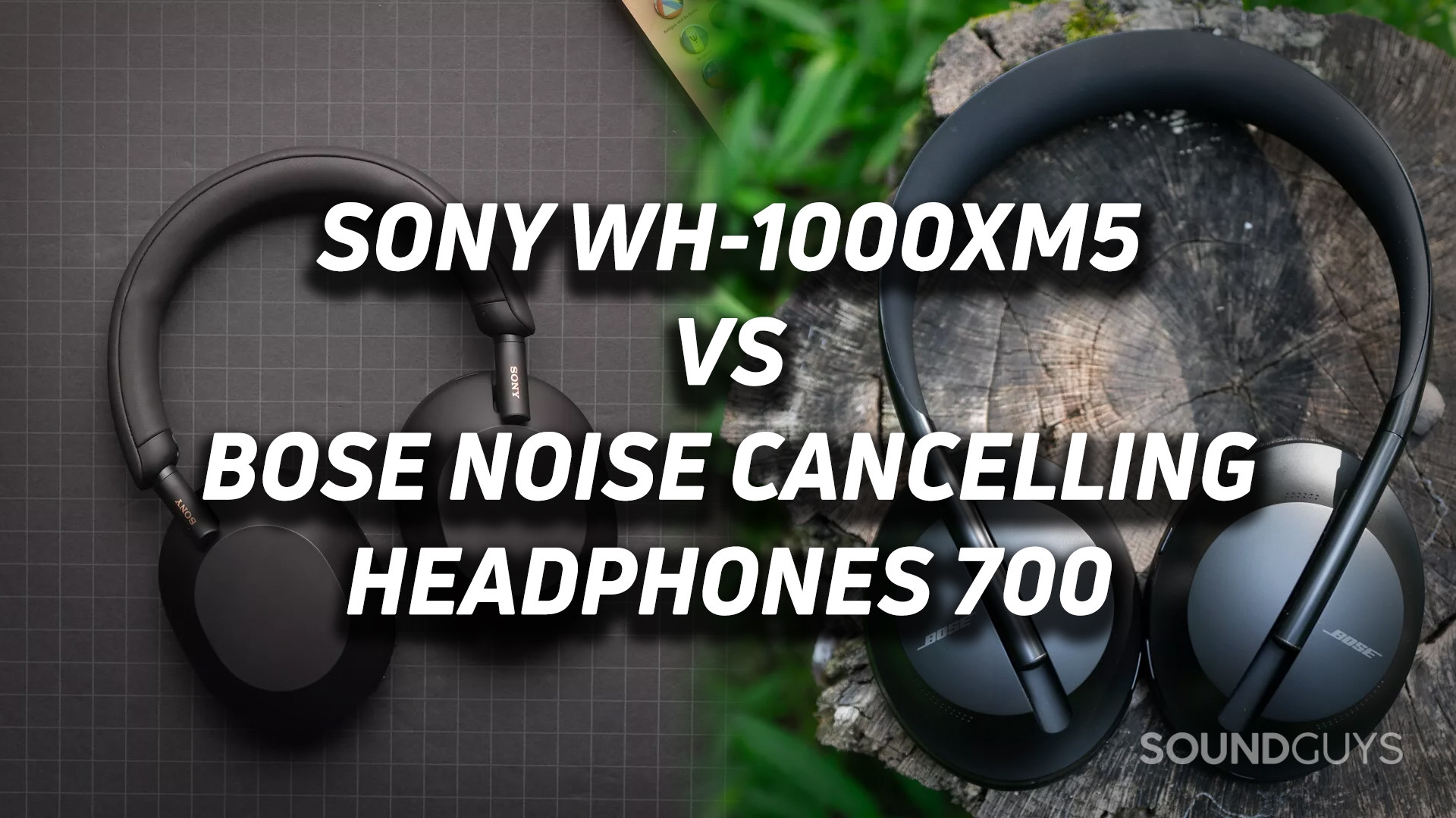 WH-1000XM5 Bose Noise Cancelling Headphones 700 SoundGuys