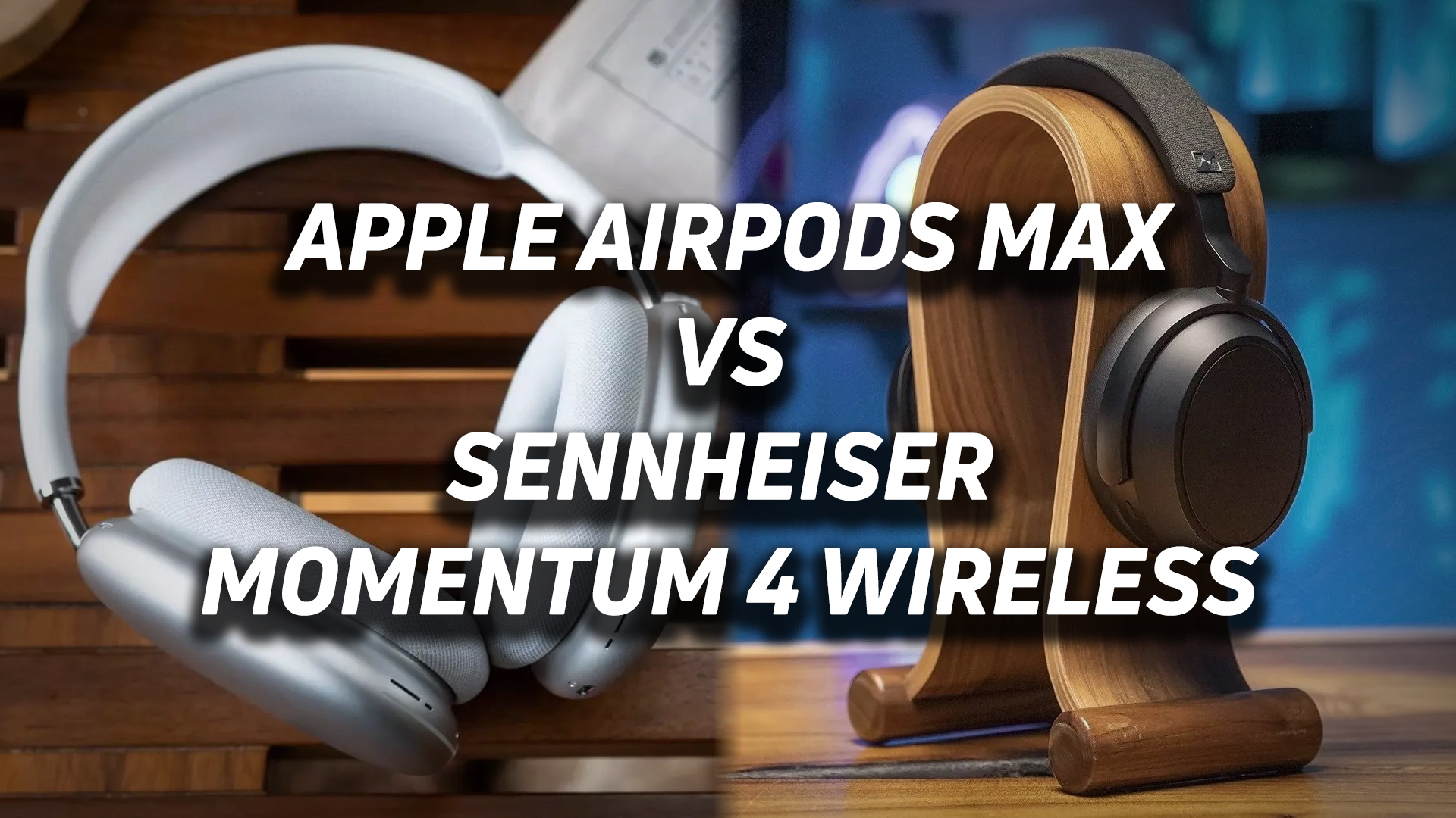 Sennheiser MOMENTUM 4 Wireless vs Apple AirPods Max - SoundGuys