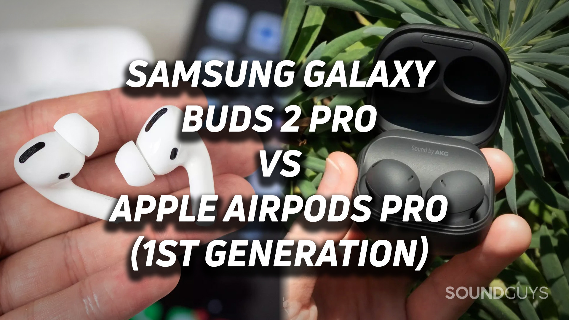 Samsung Galaxy Buds 2 Pro vs Apple AirPods Pro (1st generation