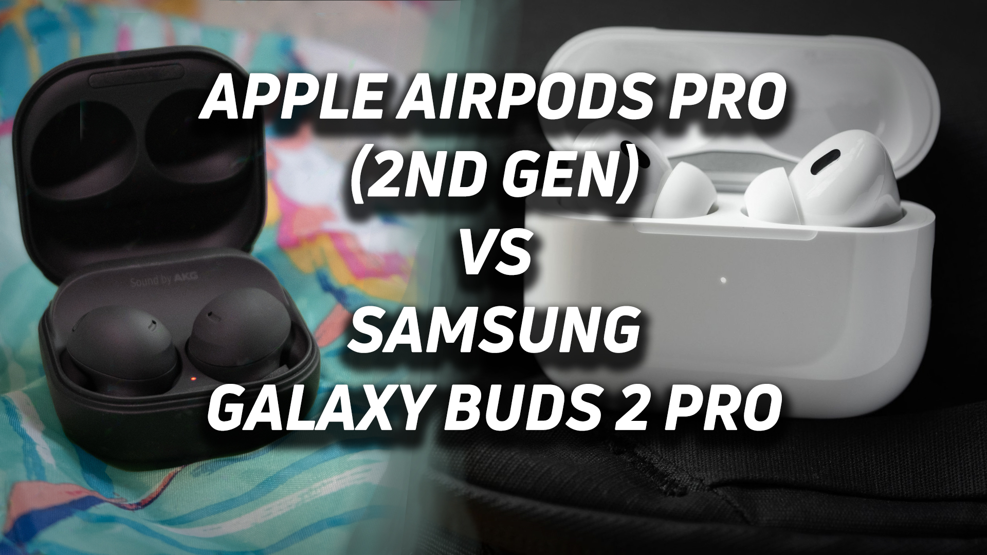 Apple AirPods Pro (2nd generation) vs Galaxy Buds 2 - SoundGuys
