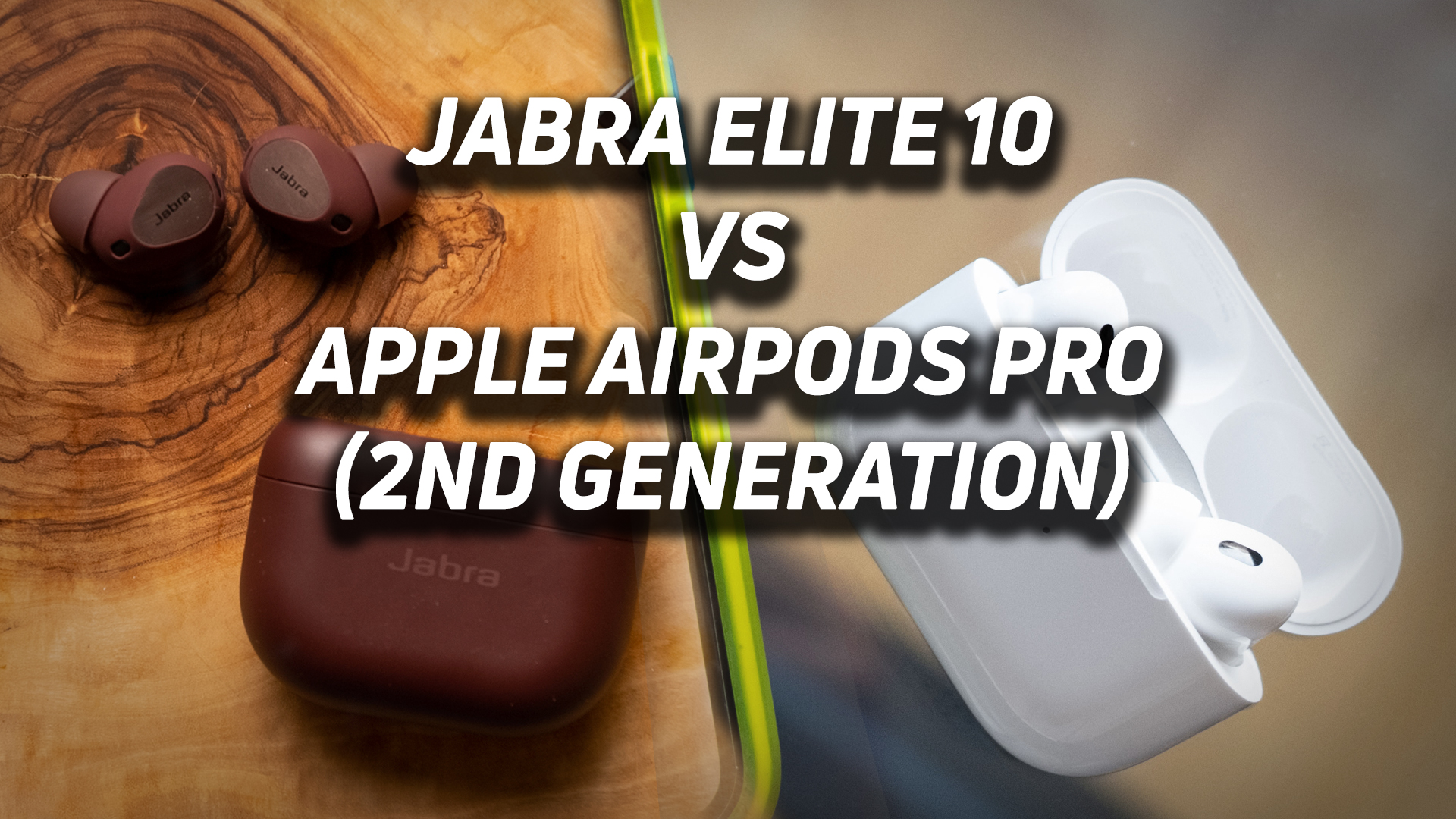 Jabra Elite 10 vs Airpods Pro 2 vs Galaxy Buds 2 Pro vs 75T vs everything:  #DearDHRME 